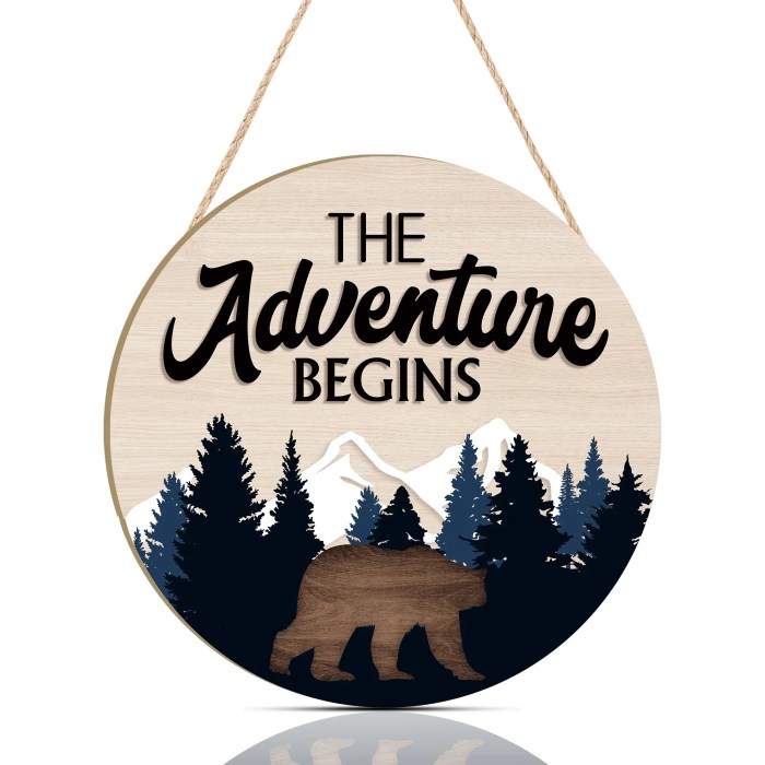 The adventure begins sign