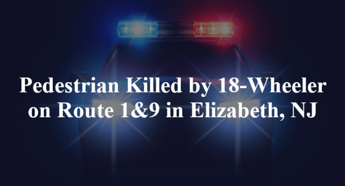 Pedestrian accident fatal route Elizabeth nj motorcycle accident